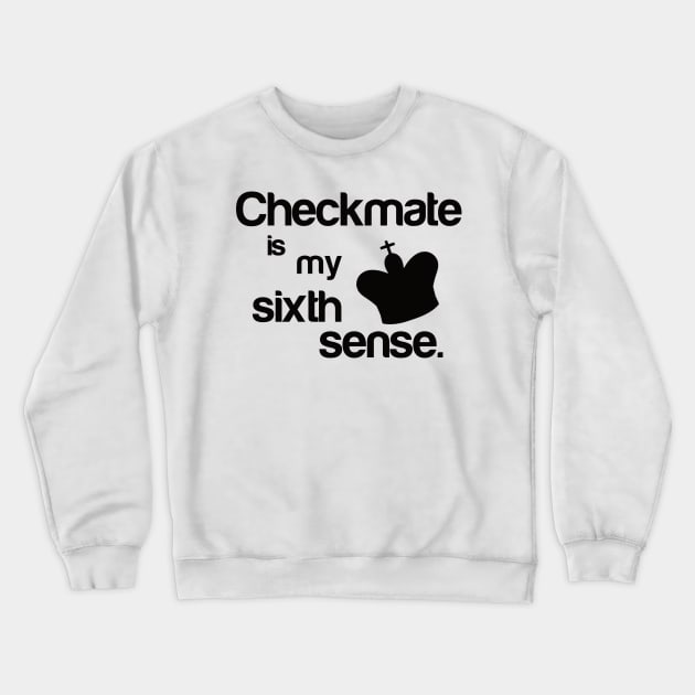 checkmate - chess player Crewneck Sweatshirt by SpassmitShirts